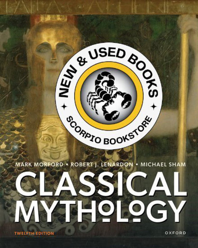 Classical Mythology 12th edition by Mark Morford 9780197653920 *93b [ZZ] *SPECIAL PRICING, FINAL SALE*