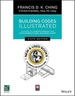 Building Codes Illustrated 6th Edition by Francis D. K. Ching 9781119480358 (USED:ACCEPTABLE; shows wear) *AVAILABLE FOR NEXT DAY PICK UP* *Z501