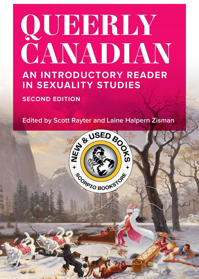 Queerly Canadian 2nd Edition By Scott Rayter 9780889616196 (USED:LIKENEW) *3b [ZZ]