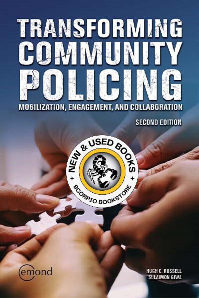 Transforming Community Policing 2nd Edition by Hugh C. Russell 9781774622131 (USED:LIKENEW) *131b