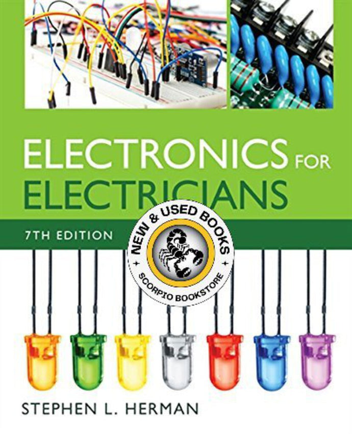 Electronics for Electricians 7th Edition by Stephen L. Herman 9781305505995 (USED:GOOD; minor writing outside of book) *19a