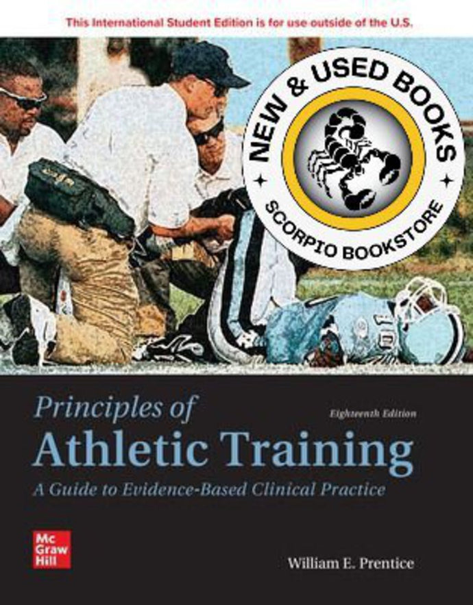 *PRE-ORDER, APPROX 7-10 BUSINESS DAYS* Principles of Athletic Training A Guide to Evidence-Based Clinical Practice 18th Edition +Connect By William E. Prentice PKG 9781266000966 *126c [ZZ]