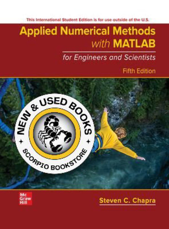 Applied Numerical Methods with MATLAB for Engineers and Scientists 5th Edition by Steven C. Chapra 9781265148225 * *SAN