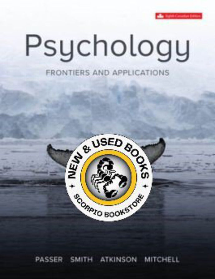 Psychology Frontiers and Applications 8th Edition by Michael Passer 9781264851577 (USED:VERYGOOD) *127a [ZZ]