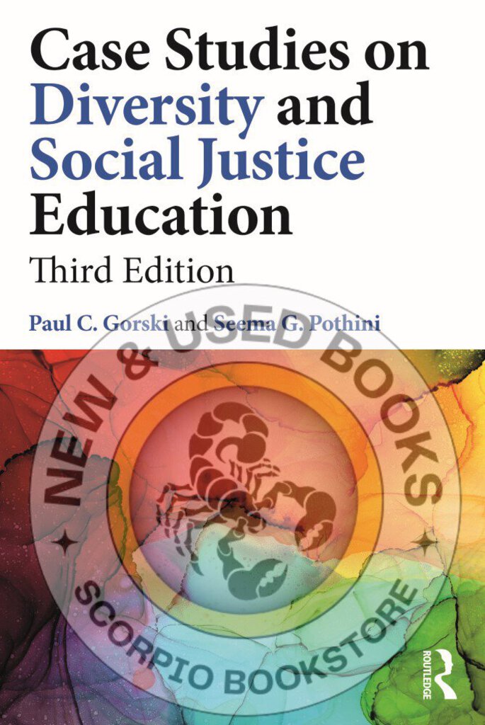 Case Studies on Diversity and Social Justice Education 3rd edition by Paul C. Gorski 9781032504209 *FR11