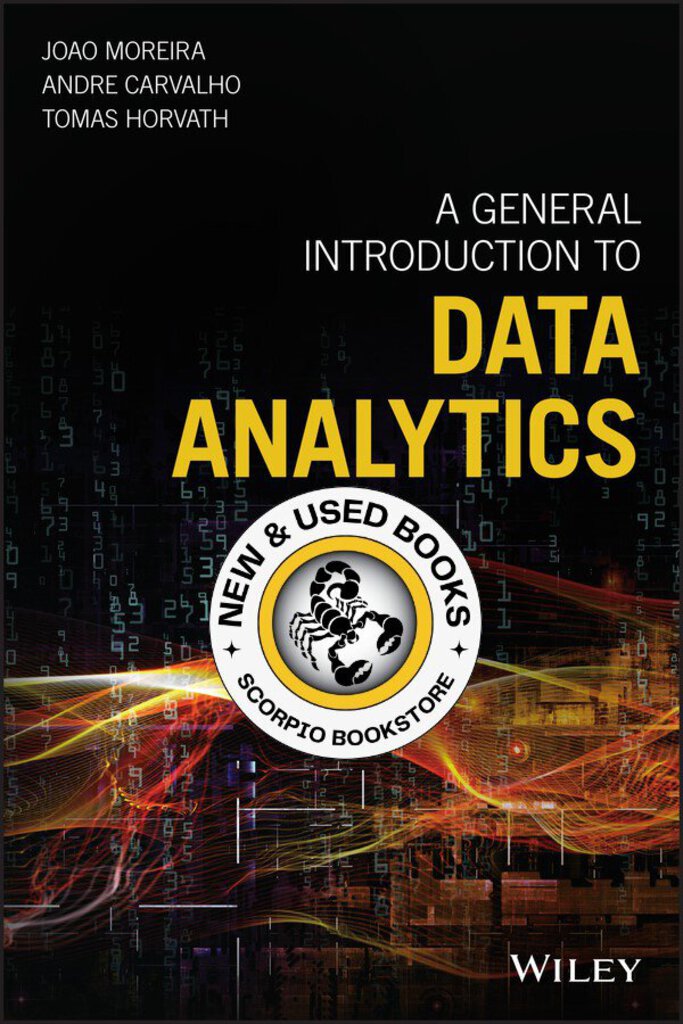 *PRE-ORDER, APPROX 5-7 BUSINESS DAYS* A General Introduction to Data Analytics by João Moreira 9781119296249