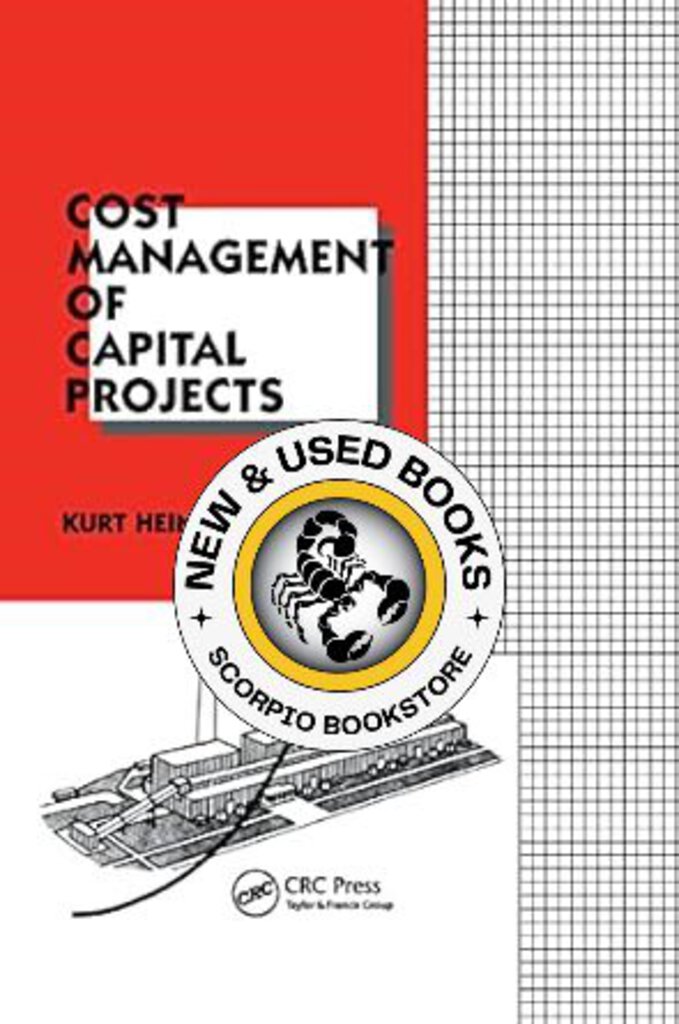 Cost Management of Capital Projects by Kurt Heinze 9780367401238 (USED:VERYGOOD) *AVAILABLE FOR NEXT DAY PICK UP* *S1 *TBC [ZZ]