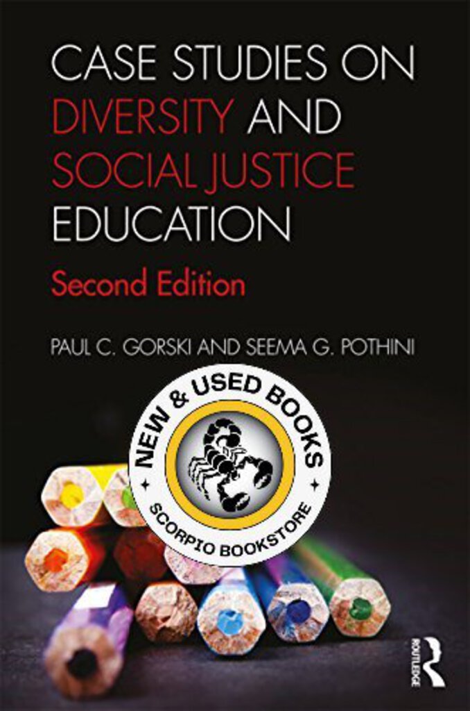 Case Studies on Diversity and Social Justice Education 2nd Edition by Paul C. Gorski 9780815375005 (USED:VERYGOOD) *69d