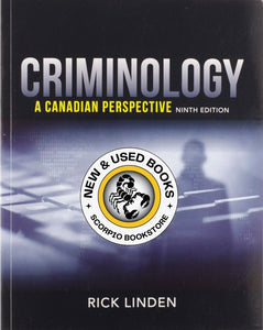 Criminology A Canadian Perspective 9th Edition by Rick Linden 9780176796068 (USED:GOOD; post its) *59b