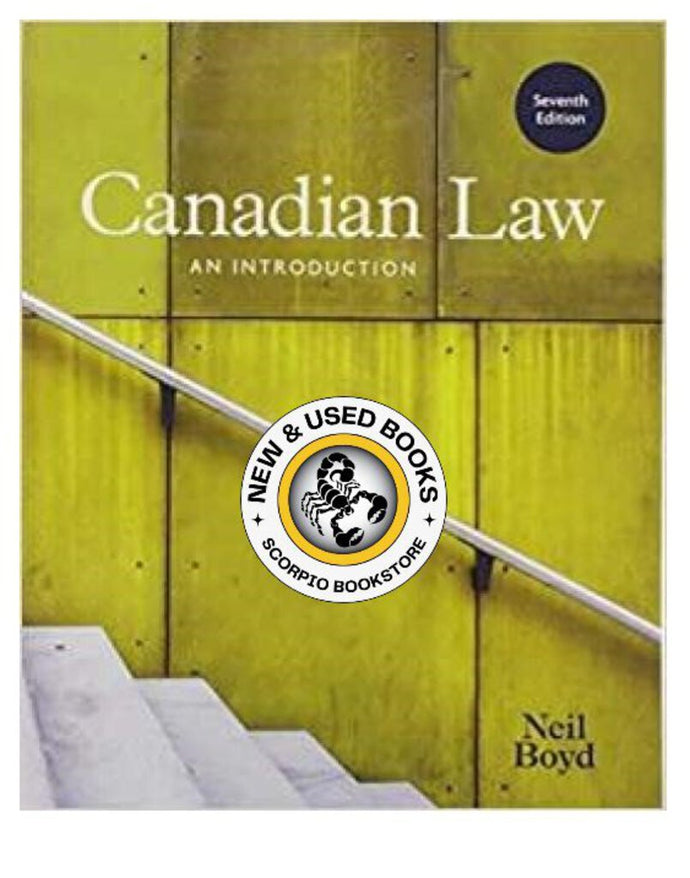 Canadian Law 7th Edition by Neil Boyd 9780176724429 (USED:VERYGOOD; highlights) *63f