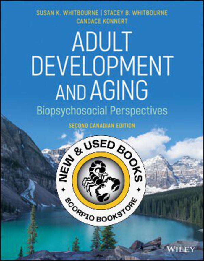 Adult Development and Aging 2nd edition by Whitbourne Konner 9781119506973 *111f [ZZ]