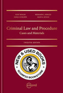 Criminal Law and Procedure Cases and Materials 12th Edition by Kent Roach 9781772555899 (USED:GOOD; some wear, highlights; markings) *130h