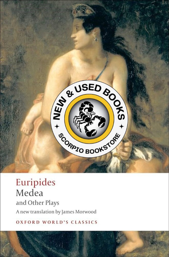 *PRE-ORDER, APPROX 4-6 BUSINESS DAYS, may be backordered* Medea and other plays by Euripides 9780199537969