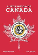 *PRE-ORDER, APPROX 3-5 BUSINESS DAYS* Little History of Canada 3rd Edition by H. V. Nelles 9780199028771