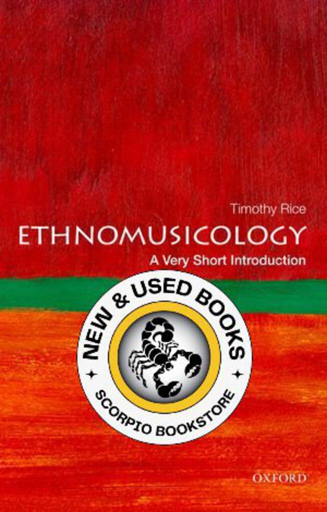 *PRE-ORDER, APPROX 3-5 BUSINESS DAYS* Ethnomusicology A Very Short Introduction by Timothy Rice 9780199794379 *90h