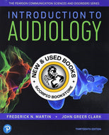 *PRE-ORDER, APPROX 4-6 BUSINESS DAYS, print-on-demand* Introduction to Audiology 13th edition by Frederick N. Martin 9780134695044 [ZZ]