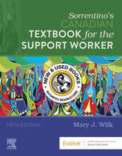 Load image into Gallery viewer, Sorrentino's Canadian Textbook for the Support Worker 5th Edition + Workbook by Mary J. Wilk 9780323832038 (USED:textbook spine not intact, see picture; code inside textbook is not used, shows wear, markings, writings) *64e
