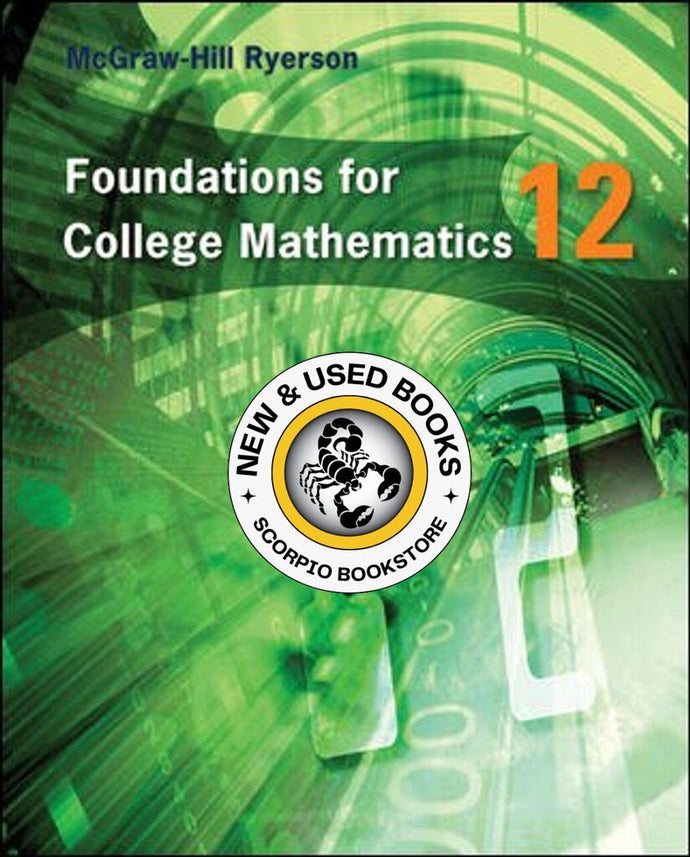 Foundations for College Mathematics 12 by Wayne Erdman 9780070725140 *T32 **SAN [ZZ]