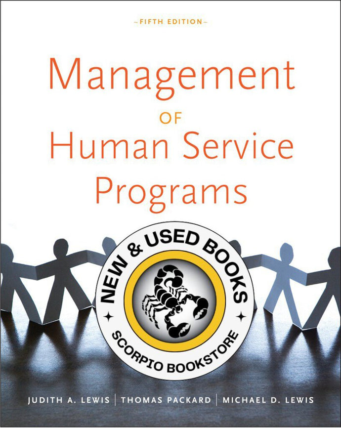 *PRE-ORDER, APPROX 4-6 BUSINESS DAYS* Management of Human Service Programs 5th edition By Judith A. Lewis 9780840034274