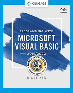 *PRE-ORDER, APPROX 4-6 BUSINESS DAYS* Programming With Microsoft Visual Basic 2019/2022 9th edition By Diane Zak 9780357674000