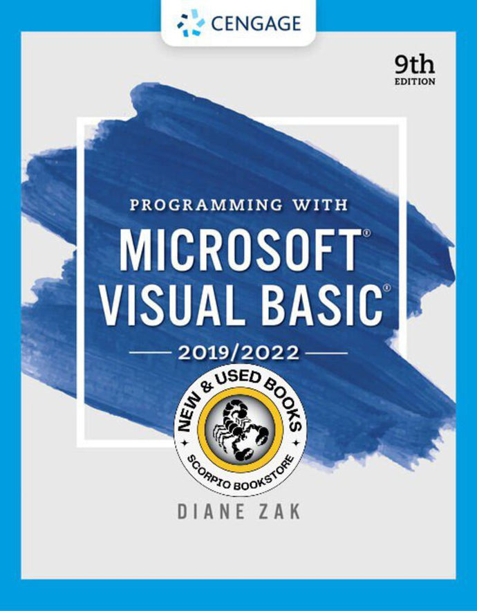 *PRE-ORDER, APPROX 4-6 BUSINESS DAYS* Programming With Microsoft Visual Basic 2019/2022 9th edition By Diane Zak 9780357674000