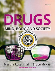 *PRE-ORDER, APPROX 3-5 BUSINESS DAYS* Drugs Mind, Body, and Society by Bruce McKay 9780199037995 *95b