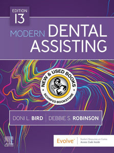 Modern Dental Assisting 13th edition by Doni Bird 9780323624855 (USED:ACCEPTABLE) *AVAILABLE FOR NEXT DAY PICK UP* *T70 *TBC [ZZ]