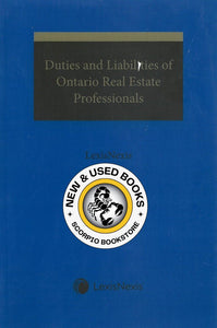 Duties and Liabilities of Ontario Real Estate Professionals 9780433509875 (USED:VERYGOOD) *A28a [ZZ]