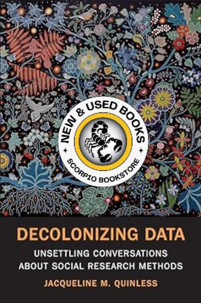 *PRE-ORDER, APPROX 4-6 BUSINESS DAYS* Decolonizing Data By Jacqueline M. Quinless 9781487523336 *35b