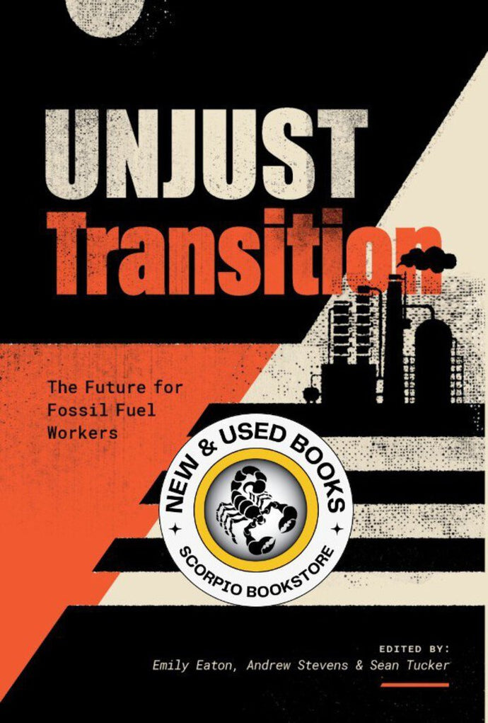 *PRE-ORDER, APPROX 4-6 BUSINESS DAYS* Unjust Transition by Emily Eaton 9781773636726