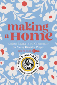 *PRE-ORDER, APPROX 4-6 BUSINESS DAYS* Making a Home by Jen Powley 9781773635958