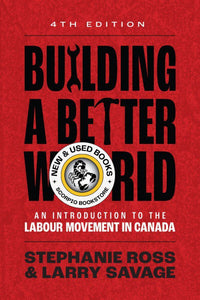 *PRE-ORDER, APPROX 4-6 BUSINESS DAYS* Building A Better World 4th Edition by Stephanie Ross 9781773635927