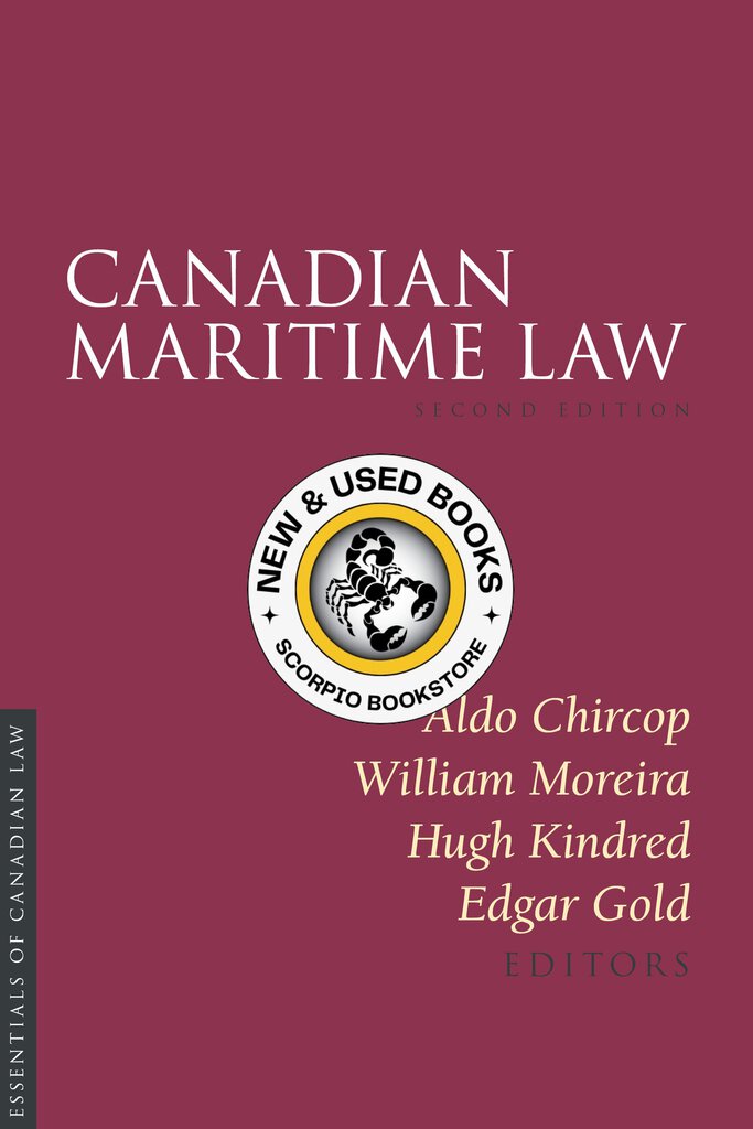 *PRE-ORDER, APPROX 4-6 BUSINESS DAYS* Canadian Maritime Law 2nd Edition by Aldo E. Chircop 9781552214046 *FINAL SALE*