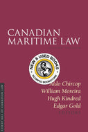 *PRE-ORDER, APPROX 4-6 BUSINESS DAYS* Canadian Maritime Law 2nd Edition by Aldo E. Chircop 9781552214046 *FINAL SALE* [ZZ]