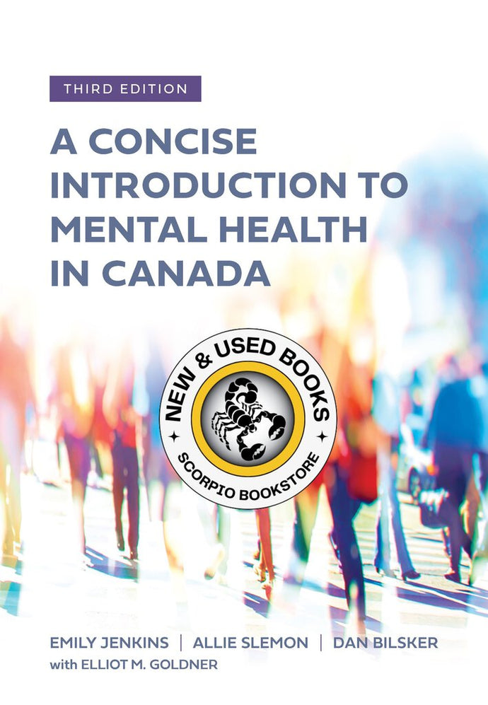 Concise Introduction to Mental Health in Canada 3rd edition by Emily Jenkins 9781773382524 *4d [ZZ]