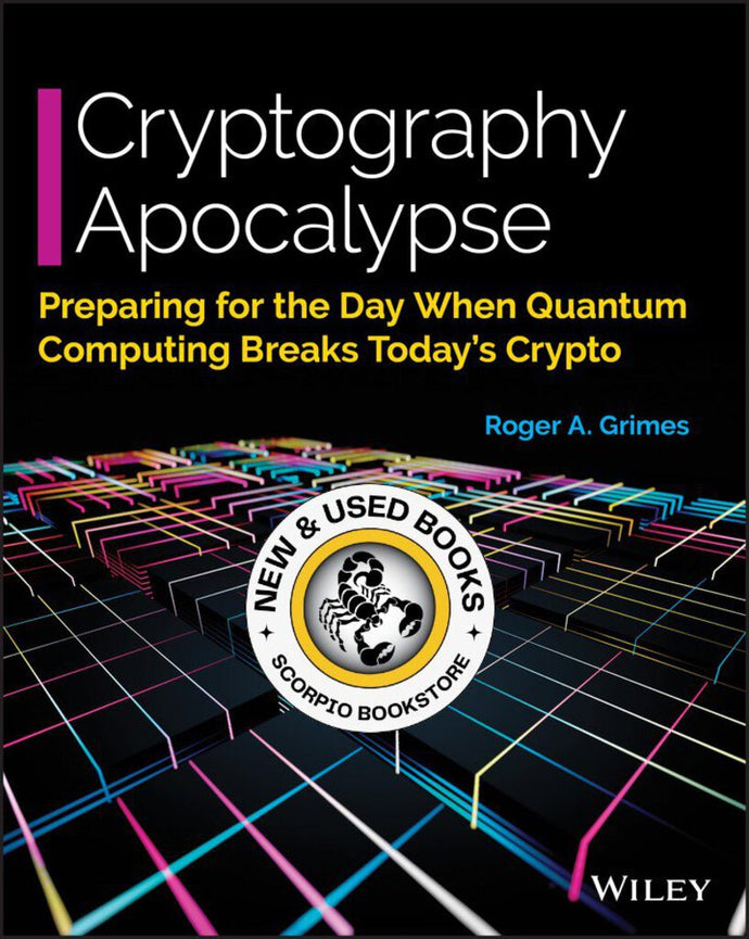 Cryptography Apocalypse by Roger A. Grimes 9781119618195 (USED:ACCEPTABLE; shows brown coffee stain at bottom, see pic) *AVAILABLE FOR NEXT DAY PICK UP* *Z319