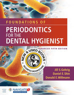 Foundations of Periodontics for the Dental Hygienist 5th edition ENHANCED by Jill S. Gehrig 9781284209266 (USED:GOOD; some wear) *70a