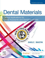 Dental Materials Clinical Applications For Dental Assistants and Dental Hygienists 4th edition by Eakle 9780323596589 (USED:VERYGOOD) *79a