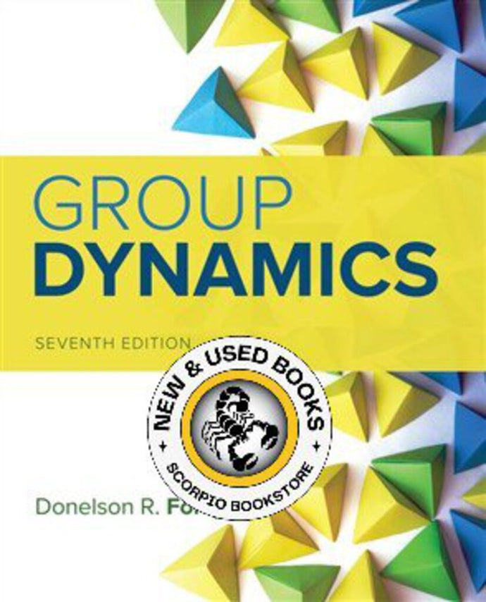 *PRE-ORDER, APPROX 4-6 BUSINESS DAYS* Group Dynamics 7th edition by Donelson R. Forsyth 9781337408851