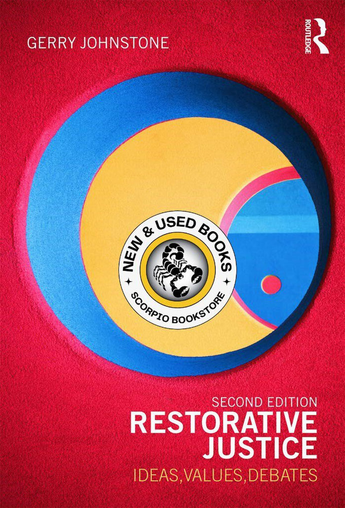 *PRE-ORDER, APPROX 3-5 BUSINESS DAYS, print-on-demand* Restorative Justice 2nd Edition by Gerry Johnstone 9780415672641