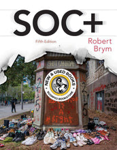 Load image into Gallery viewer, SOC+ 5th Edition by Robert Brym 9780176945596 (USED:GOOD; liquid damage, see picture) *30d
