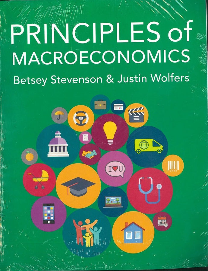 Principles of Macroeconomics + Achieve by Betsey Stevenson PKG 9781319362164 (NEW BOOK, SOME LIQUID DAMAGE TOP SPINE) *63a