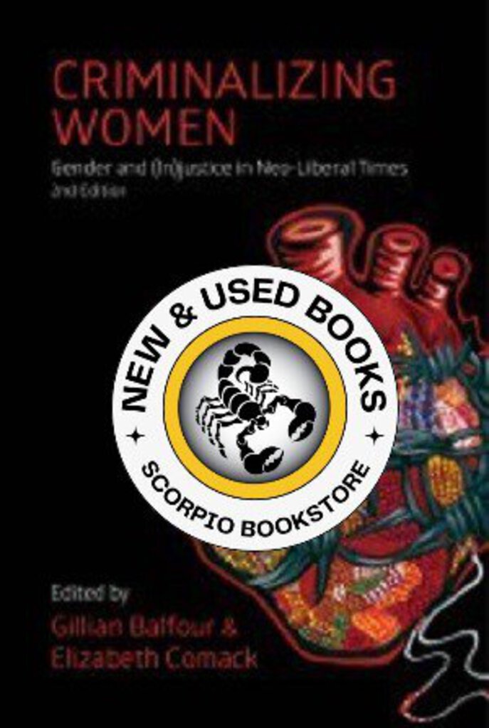 Criminalizing Women 2nd Edition by Gillian Balfour 9781552666821 *37d [ZZ]