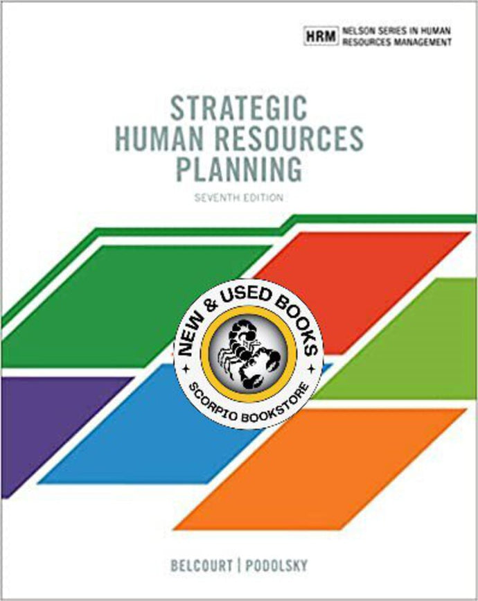 Strategic Human Resources Planning 7th edition by Monica Belcourt Polosky 9780176798086 *58a [ZZ]