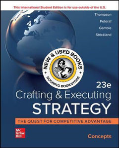 Crafting and Executing Strategy CONCEPTS 23rd Edition by Arthur A. Thompson 9781264370597 (LIKENEW) *122d *FINAL SALE* [ZZ]
