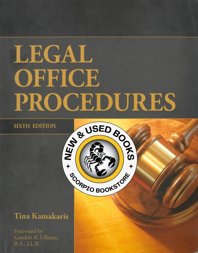 Legal Office Procedures 6th Edition by Tina Kamakaris 9781896512501 (USED:GOOD) *A6