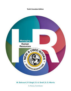 Managing Human Resources 10th Canadian Edition by M. Belcourt 9780176945459 *20b *SAN [ZZ] *SPECIAL PRICING, FINAL SALE*