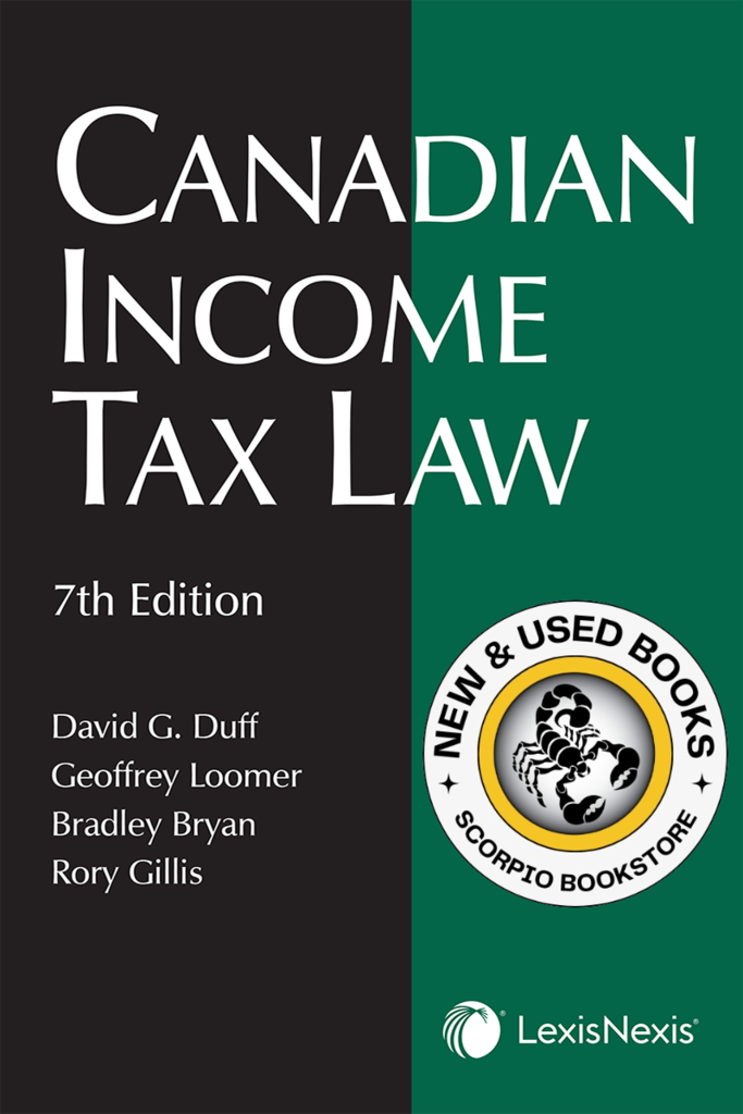 *PRE-ORDER, APPROX 7-10 BUSINESS DAYS* Canadian Income Tax Law 7th Edition by David Duff 9780433517818
