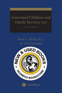*PRE-ORDER, APPROX 4-6 BUSINESS DAYS* Annotated Children and Family Services Act 3rd Edition by Peter C. McVey 9780433529293 [ZZ]