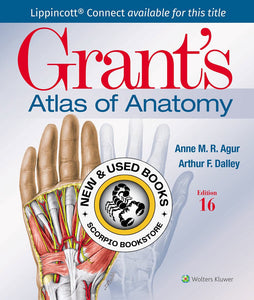 *PRE-ORDER, APPROX 2-3 BUSINESS DAYS* Grant's Atlas of Anatomy 16th Edition by Anne M. R. Agur 9781975193430